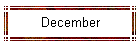 December